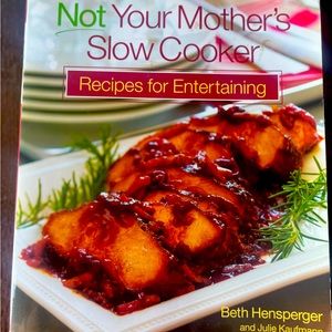 Not your mothers slow cooker recipes for entertaining